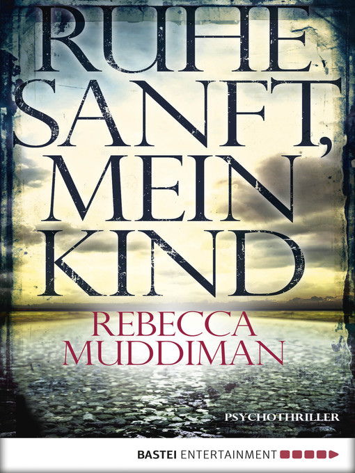 Title details for Ruhe sanft, mein Kind by Rebecca Muddiman - Available